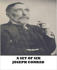 Title: A Set of Six, Author: Joseph Conrad