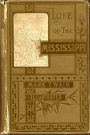 Life on the Mississippi by Mark Twain (Complete and Illustrated edition)