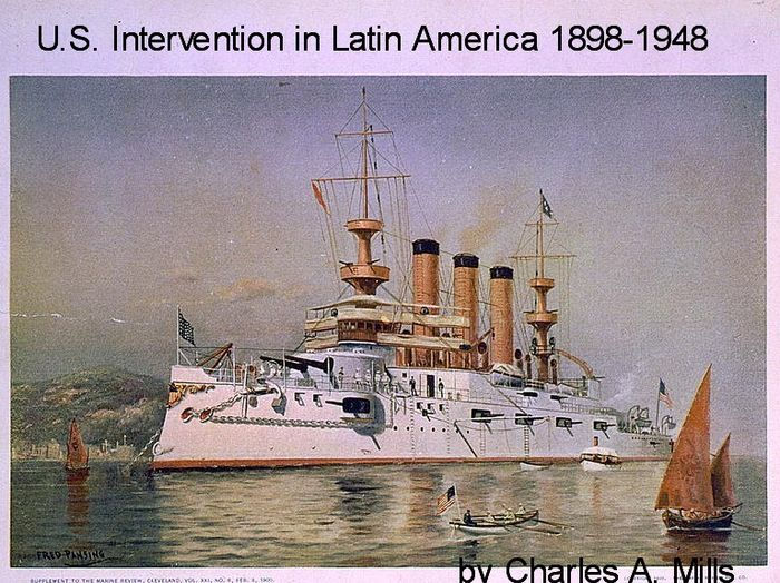 U.S. Intervention in Latin America 1898-1948 by Charles A. Mills ...