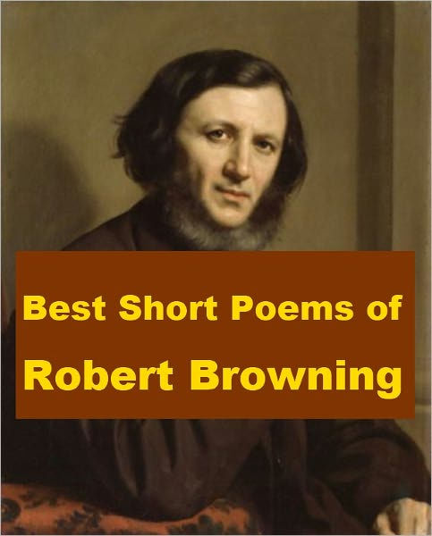 Best Short Poems of Robert Browning by Josephine Madden | eBook ...