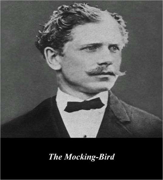 The Mocking-Bird (Illustrated)