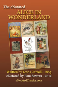 Title: The eNotated Alice in Wonderland, Author: Lewis carroll