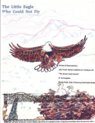 Title: The Little Eagle Who Could Not Fly, Author: Rhoda Pruitt