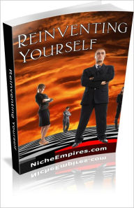 Title: Reinventing Yourself: Discover How Motivation Increases Your Self Esteem and Your Productivity! AAA+++, Author: BDP