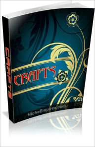 Title: Crafts: Everything You Need To Know About Crafts! AAA+++, Author: BDP