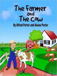 Title: Farmer and teh Cow, Author: ALFRED PORTER