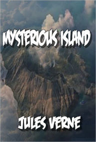 Title: Mysterious Island, Author: Jules Verne