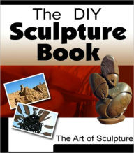 Title: The DIY Sculpture Book, Author: Alan Smith