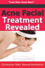 Acne Facial Treatment Revealed