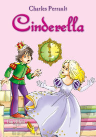 Title: Cinderella. Classic fairy tales for children (Fully illustrated), Author: charles perrault