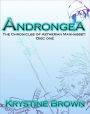 Androngea: The Chronicles of Aetherian Manhasset [Disc One]