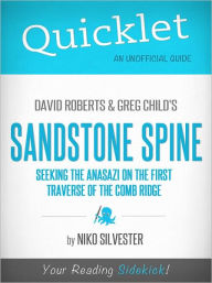 Title: Quicklet on David Roberts and Greg Child's Sandstone Spine: Seeking the Anasazi on the First Traverse of the Comb Ridge, Author: Nicole Silvester