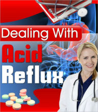 Title: Dealing With Acid Reflux, Author: Alan Smith