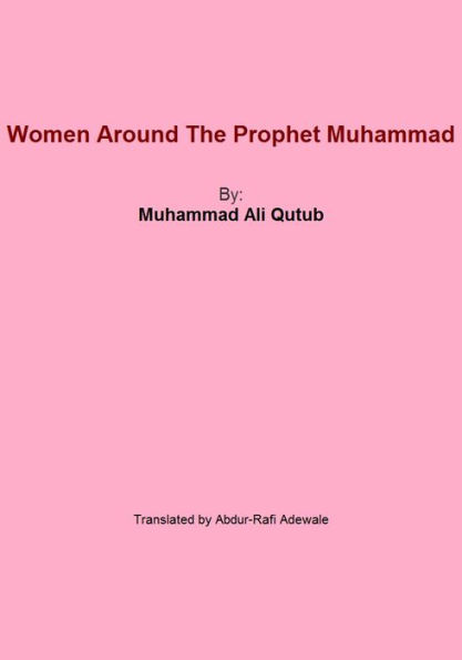 Women Around The Prophet Muhammad