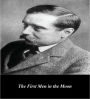 The First Men in the Moon (Illustrated)