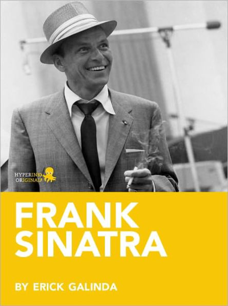 Frank Sinatra: A Biography
