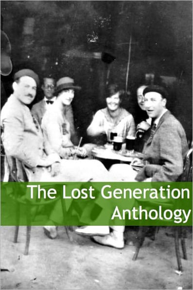 The Lost Generation Anthology