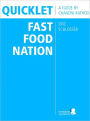 Quicklet on Eric Schlosser's Fast Food Nation