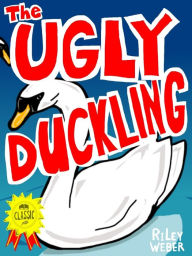 Title: The Ugly Duckling, Author: Riley Weber