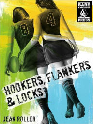 Title: Hookers, Flankers, and Locks, Author: Jean Roller