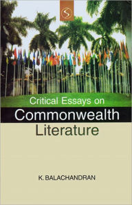 Title: Critical Essays on Commonwealth Literature, Author: K. Balachandran