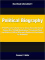 Political Biography: What They Don't Want You to Know About the Barack Obama Bio, Political Candidates, Presidential Race Candidates, Political Biography Books and Candidates for President