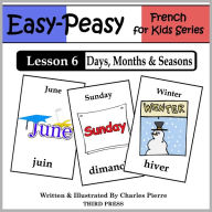 Title: French Lesson 6: Months, Days & Seasons (Learn French Flash Cards), Author: Charles Pierre
