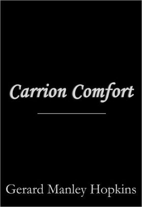 Carrion Comfort By Gerard Manley Hopkins Nook Book Ebook