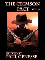 Title: The Crimson Pact: Volume Four, Author: Paul Genesse