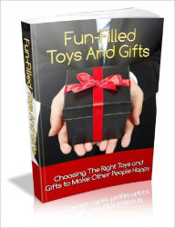 Title: Fun Filled Toys and Gifts, Author: 99 ¢ store