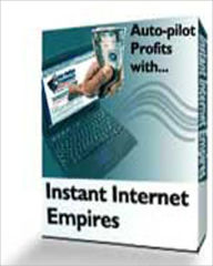 Title: Instant Internet Empires, Author: Instant Internet Empires