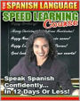 The Spanish Language Speed Learning Course