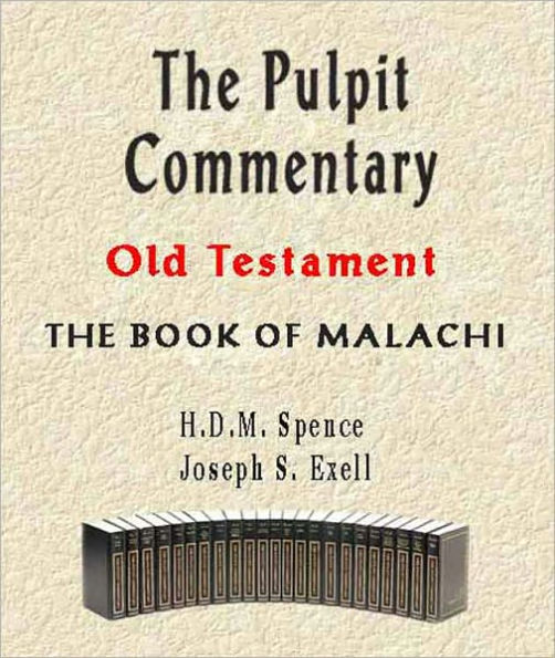 The Pulpit Commentary-Book of Malachi