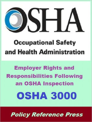 safety osha health bloodborne pathogens administration hazard occupational book responsibilities rights safeguarding workplace communications standards construction training hospital employer inspection