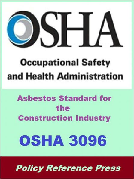 OSHA 3096 - Asbestos Standard for the Construction Industry