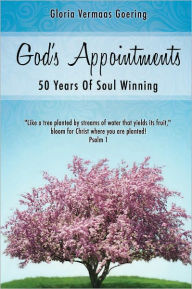 Title: God's Appointments, Author: Gloria (Vermaas) Goering