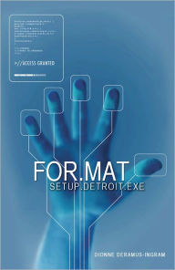 Title: For.Mat, Author: Dionne DeRamus-Ingram