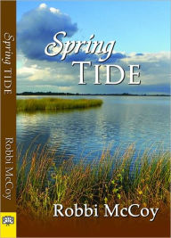 Title: Spring Tide, Author: Robbi McCoy