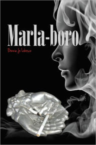Title: Marla-boro, Author: Bonnie Jo Lobosco