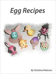 Title: How to Fix Eggs, Author: Christina Peterson