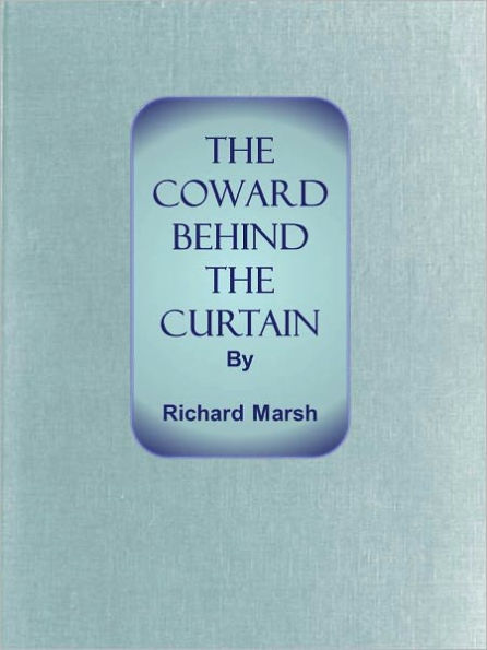 The Coward Behind the Curtain