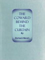 The Coward Behind the Curtain