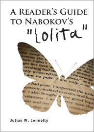 Title: A Reader's Guide to Nabokov's 'Lolita', Author: Julian Connolly