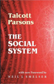 Title: The Social System, Author: Talcott Parsons
