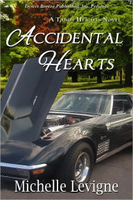 Title: Accidental Hearts, Author: Michelle Levigne