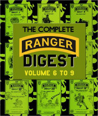 Title: THE COMPLETE RANGER DIGEST: Volumes 6-9, Author: Rick Tscherne
