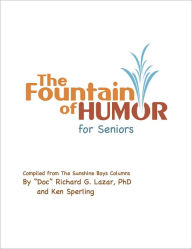 Title: The Fountain of Humor for Seniors, Author: Richard G. Lazar