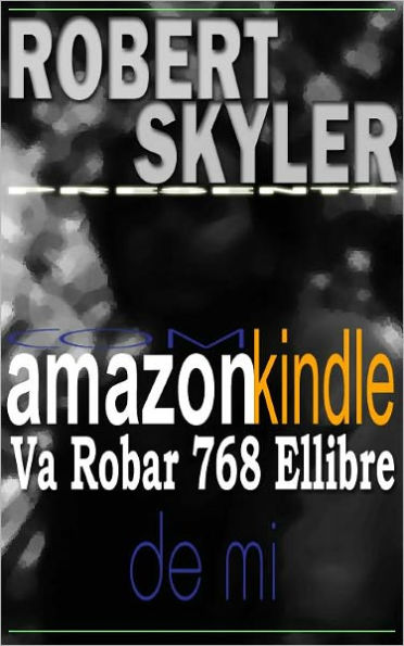 Com amazon kindle Va Robar 768 Ellibre De Mi (Catalan Edition)