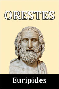 Title: Orestes by Euripides, Author: Euripides