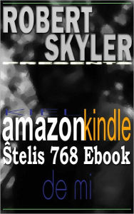 Title: Kiel amazon kindle Ŝtelis 768 Ebook De Mi (Esperanto Edition), Author: Robert Skyler